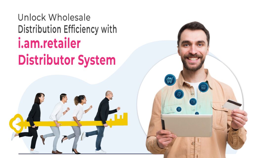 Unlock Wholesale Distribution Efficiency with i.am.retailer Distributor System
